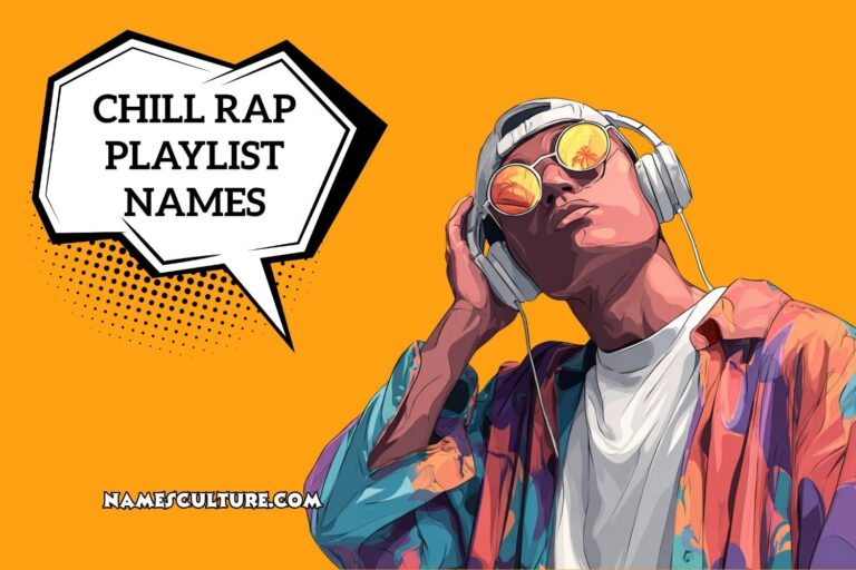 chill rap playlist names